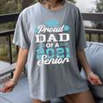 Proud Dad Of a Class Of 2021 Senior Graduate Graduation Women's Comfort Colors T-Shirt Gray