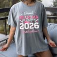 Proud Grandma Of A 2026 Senior Class Of 2026 Graduation Women's Comfort Colors T-Shirt Gray