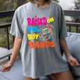 Raised On 90s Boy Bands Nostalgia Love Women Men Women's Comfort Colors T-Shirt Gray