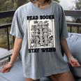 Read Books Stay Weird Book Lover Joke Introvert Reading Women's Comfort Colors T-Shirt Gray