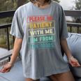 Retro Humor Please Be Patient With Me I'm From The 1900s Premium Women's Comfort Colors T-Shirt Gray