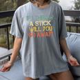 Sarcasm If I Throw Stick Will You Go Away Introvert Women's Comfort Colors T-Shirt Gray Sarcasm If I Throw Stick Will You Go Away Introvert Women's Comfort Colors T-Shirt Gray
