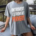 Sarcastic Introvert Extrover Pervert Women's Comfort Colors T-Shirt Gray Sarcastic Introvert Extrover Pervert Women's Comfort Colors T-Shirt Gray