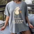 I Have To Say Weird Stuff Or I'Ll Die Frog Meme Introverts Women's Comfort Colors T-Shirt Gray