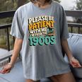 Saying Please Be Patient With Me I'm From The 1900s Premium Tri-Blend Women's Comfort Colors T-Shirt Gray Saying Please Be Patient With Me I'm From The 1900s Premium Tri-Blend Women's Comfort Colors T-Shirt Gray