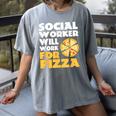Social Worker Will Work For Pizza Graduation Women's Comfort Colors T-Shirt Gray