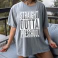 Straight Outta Preschool Pre-School Graduation Cool Women's Comfort Colors T-Shirt Gray