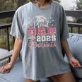 Super Proud Dad Of 2025 Graduate Senior Graduation Family Women's Comfort Colors T-Shirt Gray