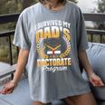 i Survived My Dads Doctorate Program Graduation Women's Comfort Colors T-Shirt Gray