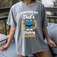 I Survived My Dad's History Degree Graduation Women's Comfort Colors T-Shirt Gray