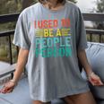 I Used To Be A People Person I Introvert Women's Comfort Colors T-Shirt Gray