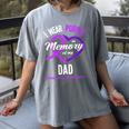 I Wear Purple In Memory For My Dad Dementia Awareness Women's Comfort Colors T-Shirt Gray I Wear Purple In Memory For My Dad Dementia Awareness Women's Comfort Colors T-Shirt Gray