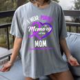 I Wear Purple In Memory For My Mom Dementia Awareness Women's Comfort Colors T-Shirt Gray I Wear Purple In Memory For My Mom Dementia Awareness Women's Comfort Colors T-Shirt Gray