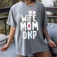 Wife Mom DNP Doctor Of Nursing Practice Graduation Women's Comfort Colors T-Shirt Gray
