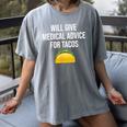 Will Give Medical Advice For Tacos Shirt Nurse Graduation MD Women's Comfort Colors T-Shirt Gray