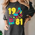 1981 Retro Raised In The 80s Old School Nostalgia Vibes Women's Comfort Colors T-Shirt Pepper