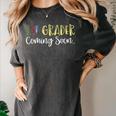 1st Grader Coming Soon Kindergarten Graduation Women's Comfort Colors T-Shirt Pepper