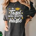 2026 Tassel Graduation The Tassel Was Worth The Hassle Women's Comfort Colors T-Shirt Pepper