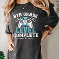 8th Grade Level Complete Graduation 2025 Class Eighth Grade Women's Comfort Colors T-Shirt Pepper
