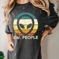 Alien Face Ew People Ufo Introvert Men Women Kids Teen Women's Comfort Colors T-Shirt Pepper
