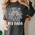 I Have An Angel In Heaven I Call Him My Papa Memorial Memory Women's Comfort Colors T-Shirt Pepper