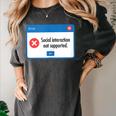 Anti Social Introvert Social Interaction Not Supported Women's Comfort Colors T-Shirt Pepper