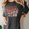 Anti Social Moms Club On Back Retro Introvert Unsociable Women's Comfort Colors T-Shirt Pepper Anti Social Moms Club On Back Retro Introvert Unsociable Women's Comfort Colors T-Shirt Pepper