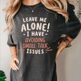 Avoiding Small Talk Issues Anti Social Sarcastic Introvert Women's Comfort Colors T-Shirt Pepper Avoiding Small Talk Issues Anti Social Sarcastic Introvert Women's Comfort Colors T-Shirt Pepper