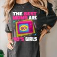 The Best Moms Are 90s Girls 90s Aesthetic Mom Nostalgia Women's Comfort Colors T-Shirt Pepper The Best Moms Are 90s Girls 90s Aesthetic Mom Nostalgia Women's Comfort Colors T-Shirt Pepper