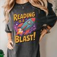 Book Lover Kids And Adults Reading Is a Blast Rocket Ship Women's Comfort Colors T-Shirt Pepper