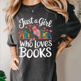 Bookworm Book Just A Girl Who Loves Books Women's Comfort Colors T-Shirt Pepper Bookworm Book Just A Girl Who Loves Books Women's Comfort Colors T-Shirt Pepper