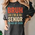 Bruh I'm A Senior Class Of 2026 Graduation Senior 2026 Women's Comfort Colors T-Shirt Pepper
