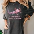 If I Cant Bring My Axolotl Im Not Going Salamander Introvert Women's Comfort Colors T-Shirt Pepper If I Cant Bring My Axolotl Im Not Going Salamander Introvert Women's Comfort Colors T-Shirt Pepper