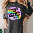 Chasing That Scholastic Book Fair High Book Lovers Women's Comfort Colors T-Shirt Pepper