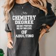 Chemistry Degree Graduation Quote Women's Comfort Colors T-Shirt Pepper