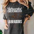 Chocolate Lab Dog Introvert Chocolate Labrador Retriever Women's Comfort Colors T-Shirt Pepper Chocolate Lab Dog Introvert Chocolate Labrador Retriever Women's Comfort Colors T-Shirt Pepper