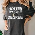 Class Of 2018 Graduation Hotter By One Degree Women's Comfort Colors T-Shirt Pepper