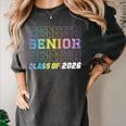 Class Of 2026 Senior 2026 Back To School 2026 Graduation 26 Women's Comfort Colors T-Shirt Pepper