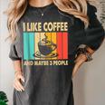 I Like Coffee And Maybe 3 People Introvert Anti-Social Women's Comfort Colors T-Shirt Pepper