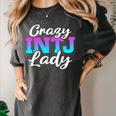 Crazy INTJ Lady Introvert Personality Women's Comfort Colors T-Shirt Pepper Crazy INTJ Lady Introvert Personality Women's Comfort Colors T-Shirt Pepper