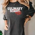 Culinary School Graduation Class Of 2018 Women's Comfort Colors T-Shirt Pepper