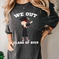 Dabbing Graduation Boy Class Of 2019 We Out Women's Comfort Colors T-Shirt Pepper