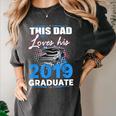 Dad Of a 2019 Graduate Shirt Proud Dad Graduation Grad Shirt Women's Comfort Colors T-Shirt Pepper