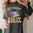 My Dad Did It Graduation My Dad Did It My Daddy Did It Women's Comfort Colors T-Shirt Pepper My Dad Did It Graduation My Dad Did It My Daddy Did It Women's Comfort Colors T-Shirt Pepper