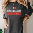 Dissertation Defended Doctorate Doctoral PhD Graduation Women's Comfort Colors T-Shirt Pepper
