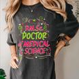 DMSc Doctor Of Medical Science Doctorate Graduation Women's Comfort Colors T-Shirt Pepper