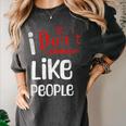 I Don't Like People Introvert Small Women's Comfort Colors T-Shirt Pepper