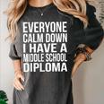 Everyone Calm Down I Have A Middle School Diploma Graduation Women's Comfort Colors T-Shirt Pepper