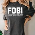 Fear Of Being Included Fobi Sarcastic Women Introvert-Chic Women's Comfort Colors T-Shirt Pepper