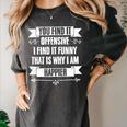 You Find It Offensive I Find It A Sarcastic Introvert Women's Comfort Colors T-Shirt Pepper You Find It Offensive I Find It A Sarcastic Introvert Women's Comfort Colors T-Shirt Pepper